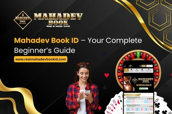 You are currently viewing Mahadev Book ID – Your Complete Beginner’s Guide