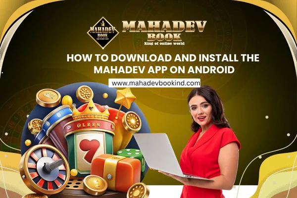 You are currently viewing How to Download and Install the Mahadev Book App on Android