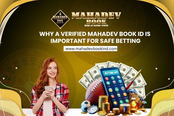 You are currently viewing Why a Verified Mahadev Book ID Is Important for Safe Betting